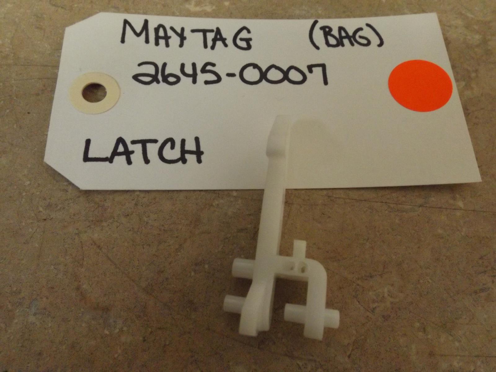 MAYTAG MICROWAVE 2645-0007 LATCH (NEW) MAYTAG MICROWAVE 2645-0007 LATCH (NEW)